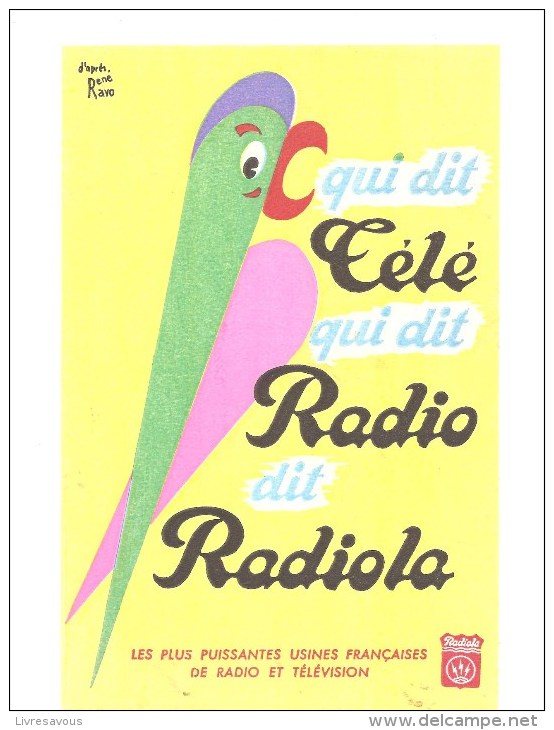 Buvard RADIOLA Qui Dit Télé Qui Dit Radio Dit Radiola Les Plus Puissantes Usines Françaises De Radio Et Télévision - Elektrizität & Gas