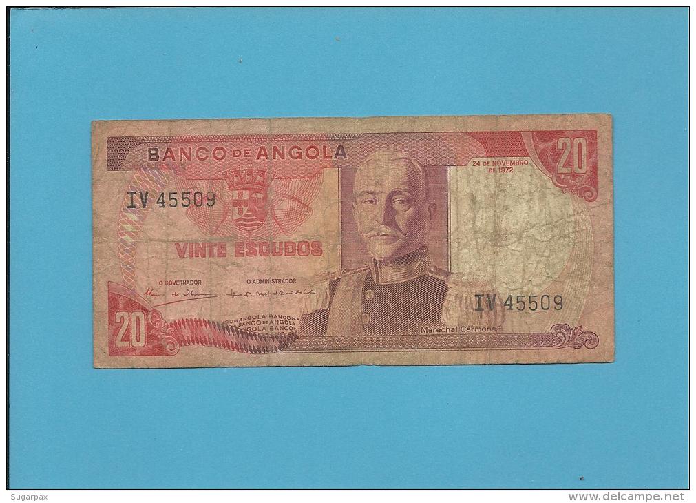 ANGOLA - 20 ESCUDOS - 24.11.1972 - P 99 - MARECHAL CARMONA - PORTUGAL - Angola