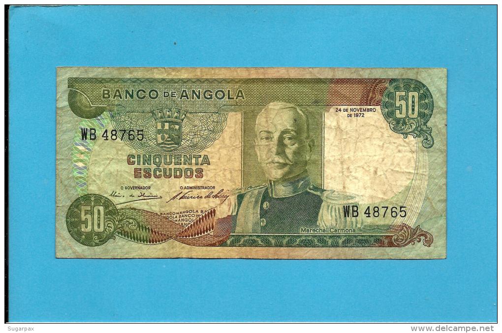 ANGOLA - 50 ESCUDOS - 24.11.1972 - P 100 - MARECHAL CARMONA - PORTUGAL - Angola