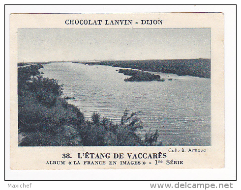 Image Chocolat Lanvin 5.4 X 7.4 - 1er Série, N°38 - L'Etang De Vaccarès - Verso "Crokenler En Voyage" - Collezioni