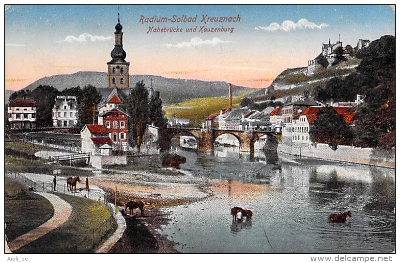 Radium-Solbad Kreuznach. Nahebrücke Und Kreuzenburg. - Idar Oberstein