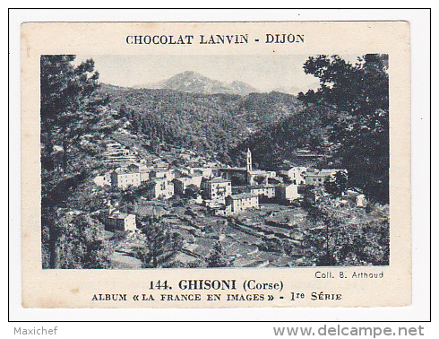 Image Chocolat Lanvin 5.4 X 7.4 - 1er Série, N°144 - Ghisoni (Corse) - Verso "Crokenler En Voyage" - Collezioni