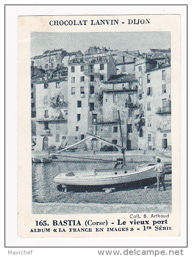 Image Chocolat Lanvin 5.4 X 7.4 - 1er Série, N°165 - Bastia (Corse), Le Vieux Port - Verso "Crokenler En Voyage" - Sammlungen