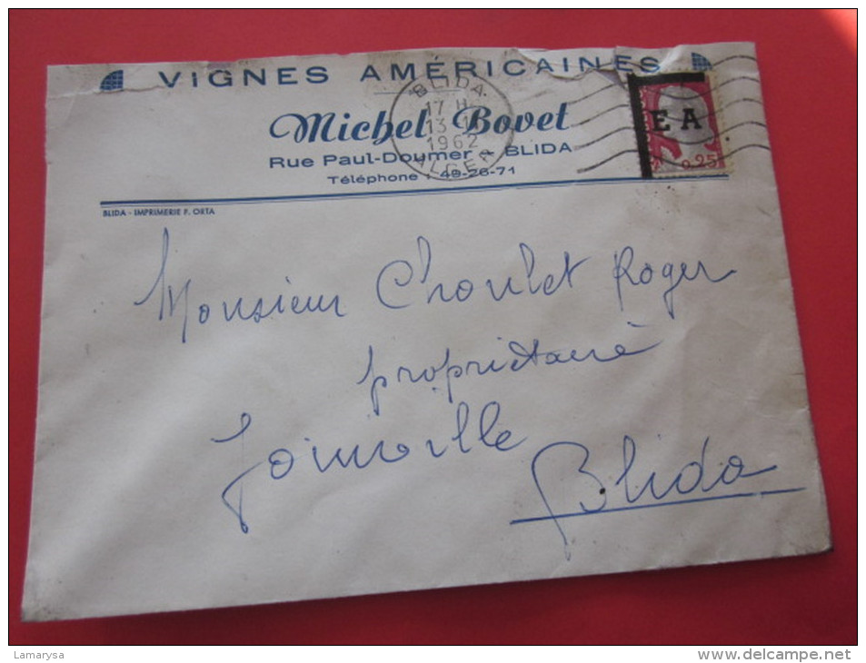 LETTRE ENTETE VIGNE AMERICAINES BLIDA 1962>JOINVILLE BLIDA ALGERIE EX COLONIE PARIS SURCHARGE EA étude état Algerien RR - Covers & Documents