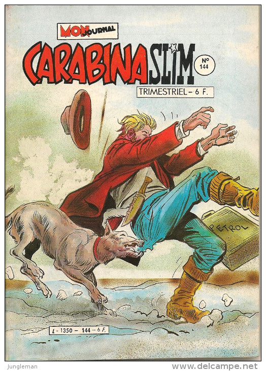 Carabina Slim N° 144 - Editions Aventures Et Voyages - Avec Aussi La Patrouille Blanche - Janvier 1985 - TBE - Mon Journal