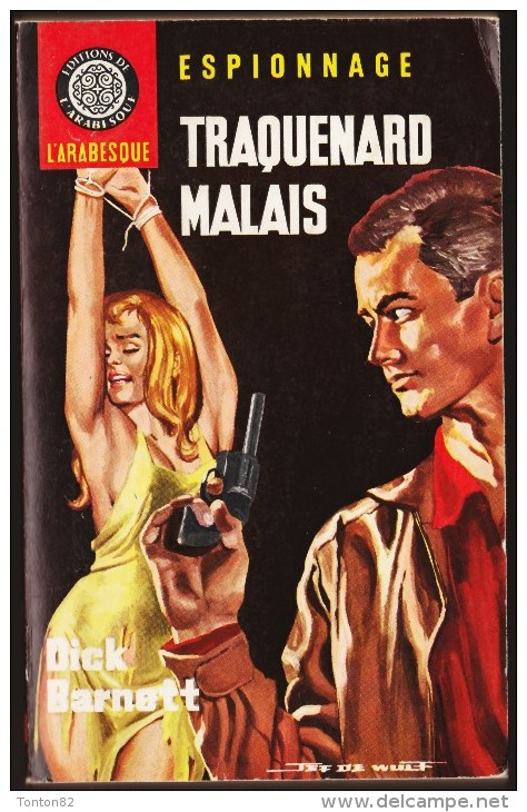 Dick Barnett - Traquenard Malais  - L´ Arabesque Espionnage N° 426 - ( 1965 ) . - Editions De L'Arabesque