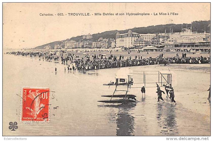 Trouville   14   Melle Dutrieux Et Son Hydroaéeoplane (hydravion) La Mise A L'eau - Trouville