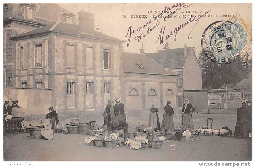 Evreux     27    Le Marché Aux Fruits - Evreux