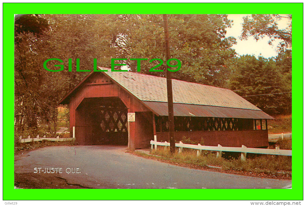 PONT COUVERT - ST-JUSTE DE BRETENIÈRE, QUÉBEC - PONT COUVERT - CIRCULÉE EN 1992 - - Ponts