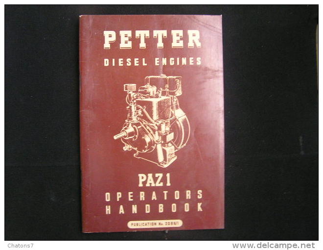 Ap N°260 / Hand Book, Petter Diesel Engines -  Pazi Operators Publication N° 2086/1 / Published -- January 1954 - Andere & Zonder Classificatie