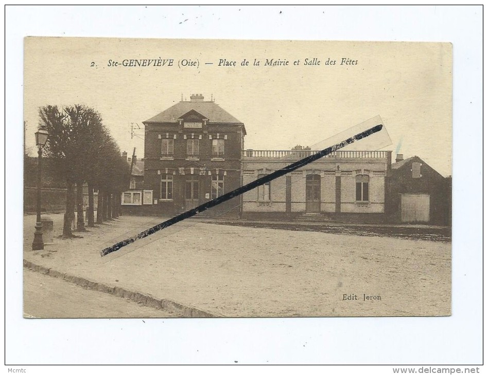 CPA -   Ste Sainte Geneviève  -   Place De La Mairie Et Salle Des Fêtes - Sainte-Geneviève