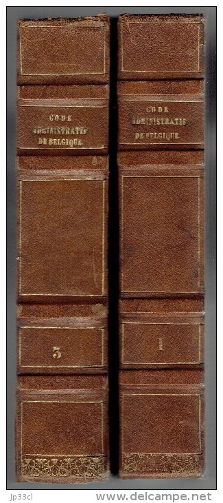 Code Administratif De Belgique Par M. A. Bruno (Tomes 1 Et 3), Bruxelles, 1840 Et 1844 - 1801-1900