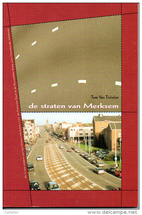 Merksem De Straten Door Tom Van Tichelen Blz 125 Boek - Histoire