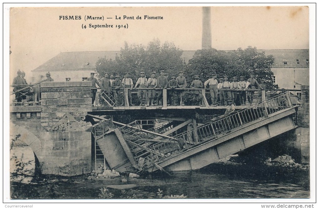 CPA - FISMES (Marne) - Le Pont De Fismette - Fismes
