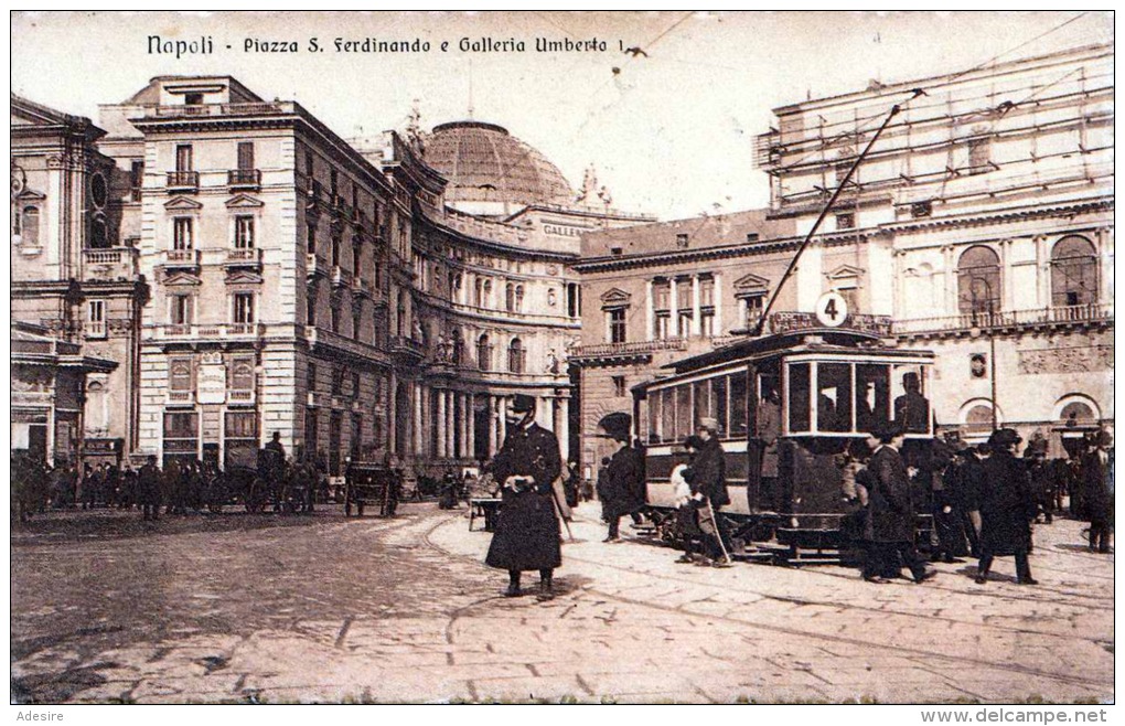 NAPOLI - PIAZZA S: FERNANDO E GALLERIA UMBERTO, Alte Strassenbahn - Napoli (Neapel)