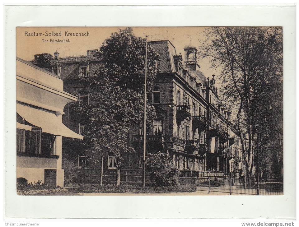 ALLEMAGNE - RADIUM SOLBAD KREUZNACH - DER FURSTENHOF - CPA - Bad Kreuznach