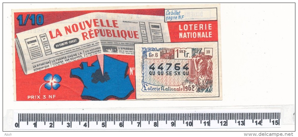 Billet De La Loterie Nationale - La Nouvelle République , 1962 - Billetes De Lotería