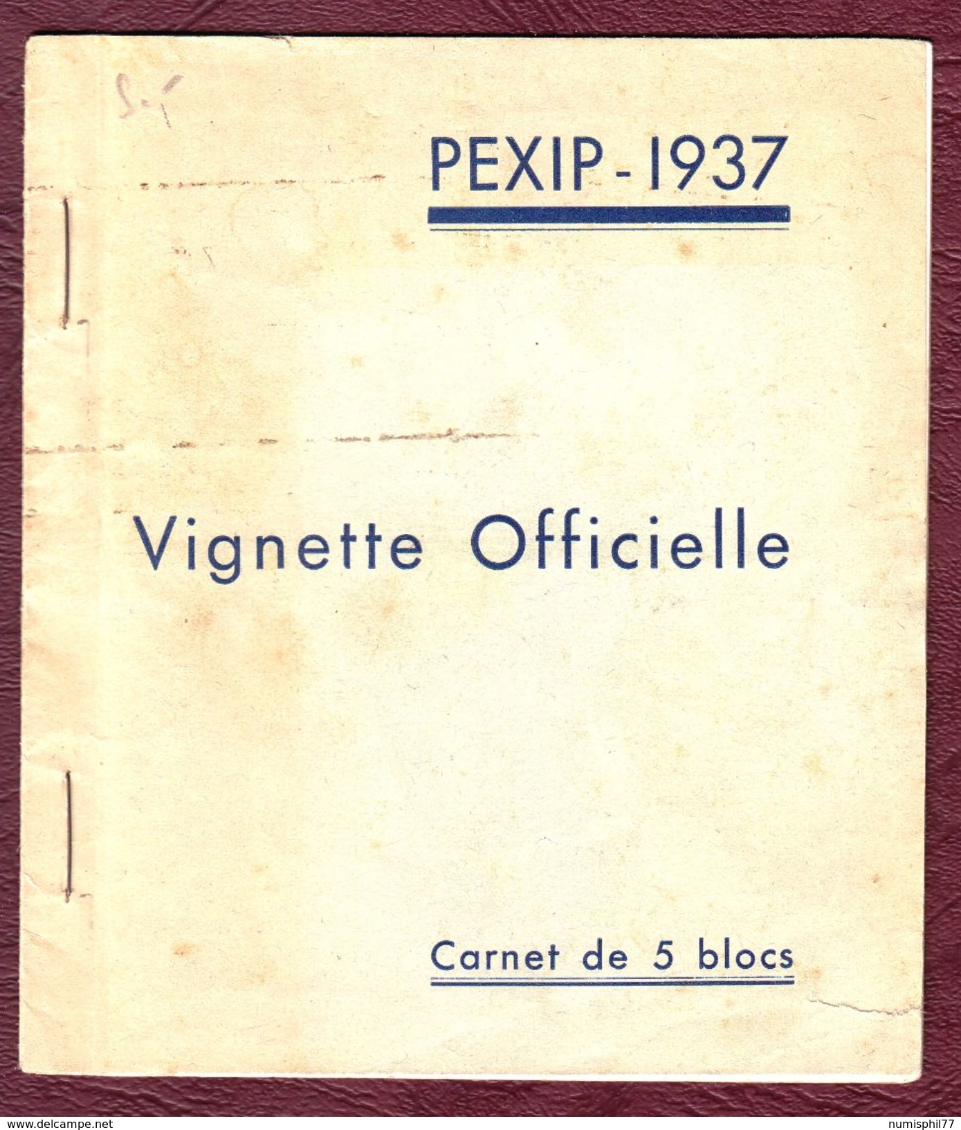 CARNET DE 5 BLOCS DE LA VIGNETTE OFFICIELLE PEXIP-1937 - Neuf ** - Philatelic Fairs