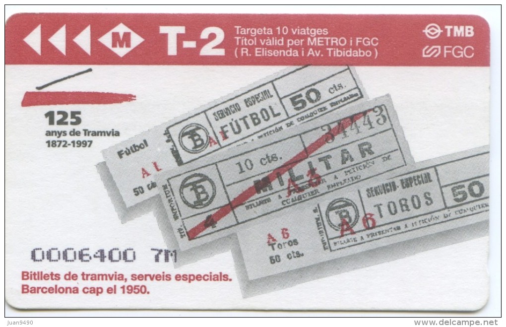 9-TT - TARJETA CONMEMORATIVA DE LOS 125 AÑOS DEL TRANVIA DE BARCELONA // 1997 - Europe