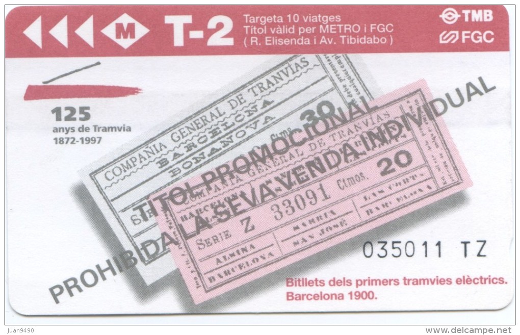 9-TT - TARJETA CONMEMORATIVA DE LOS 125 AÑOS DEL TRANVIA DE BARCELONA // 1997 - Europe