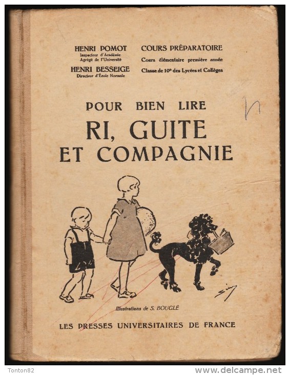 H. Pomot / H. Besseige - RI, GUITE ET COMPAGNIE - Pour Bien Lire - Les Presses Universitaires De France - 0-6 Anni