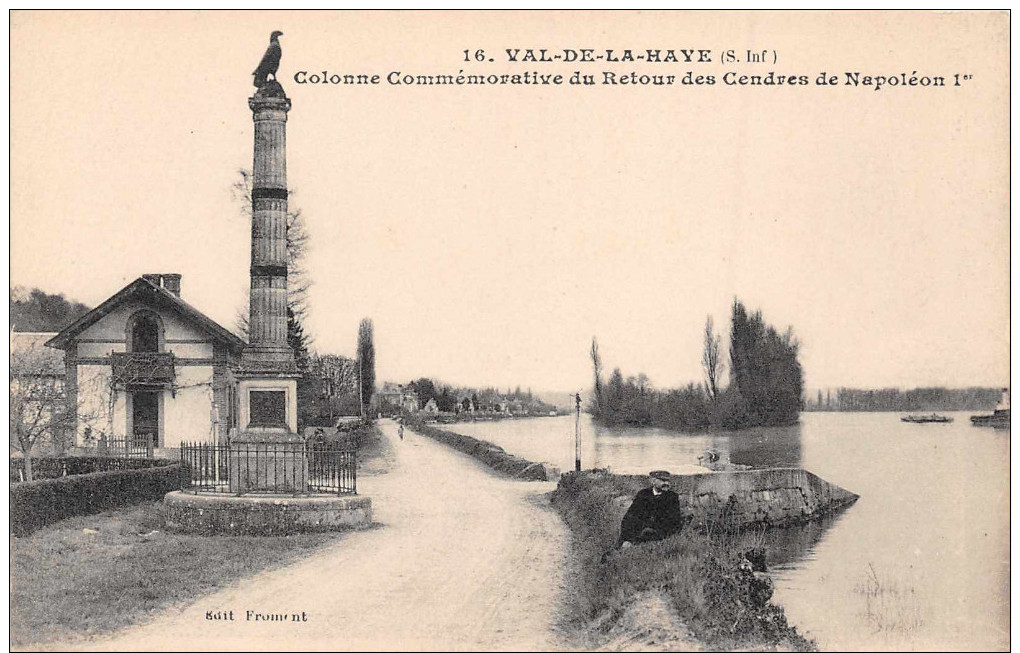 VAL De La HAYE -  Colonne Commémorative Du Retour Des Cendres De Napoleon 1er (edts Froment ) - Sonstige & Ohne Zuordnung