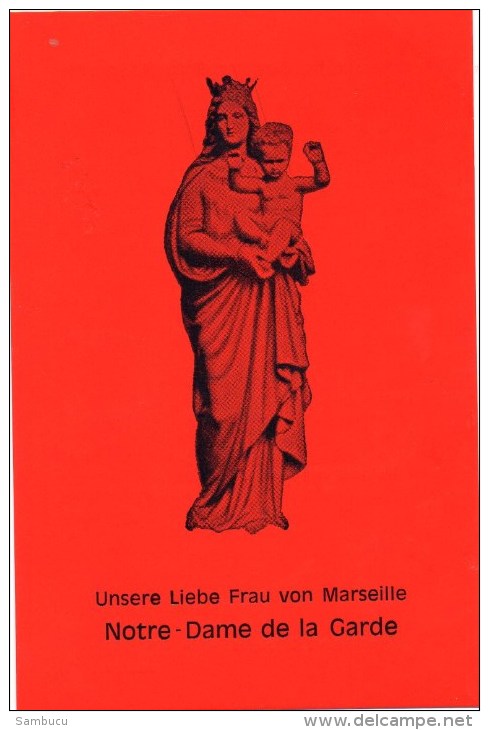 Unsere Liebe Frau Von Marseille - Notre Dame D La Garde - Beichtbildchen Oder ähnliches - Religione & Esoterismo