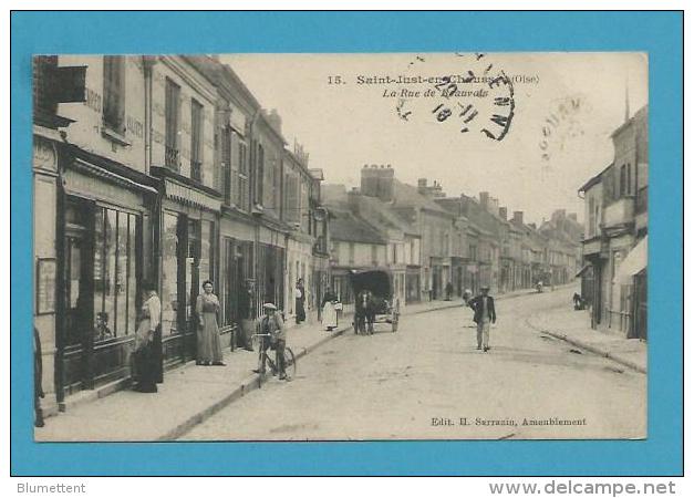 CPA 15 - Commerces La Rue De Beauvais SAINT JUST EN CHAUSSEE 60 - Saint Just En Chaussee