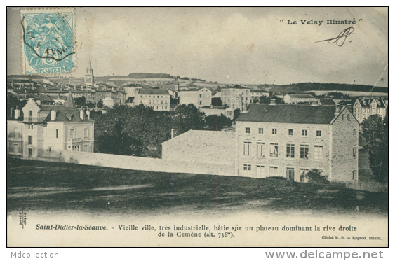 43 SAINT DIDIER EN VELAY / Saint-Didier-la-Séauve, Vieille Ville / - Saint Didier En Velay