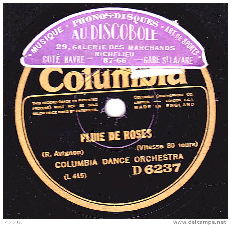 78 Trs Columbia D 6237 - COLUMBIA DANCE ORCHESTRA - PLUIE DE ROSES - FIRST LOVE, FOX TR - 78 T - Disques Pour Gramophone