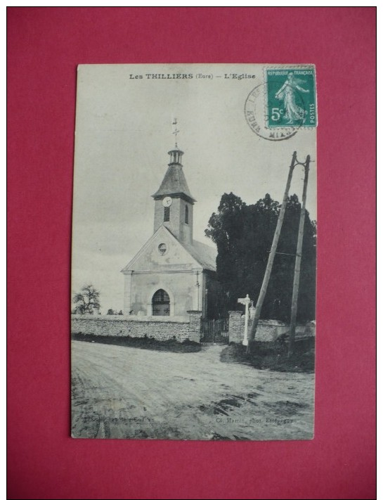 Cpa.r - Les Thilliers (27) - L'église - éditions Martin - Autres & Non Classés