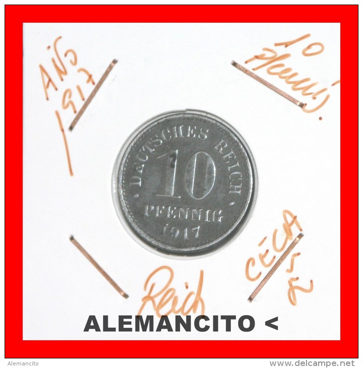 ALEMANIA -  IMPERIO  -  DEUTSCHES REICH -  10-Pfn: AÑO 1917-E - 10 Pfennig