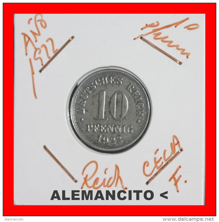 ALEMANIA -  IMPERIO  -  DEUTSCHES REICH -  10-Pfn: AÑO 1922-F - 10 Pfennig