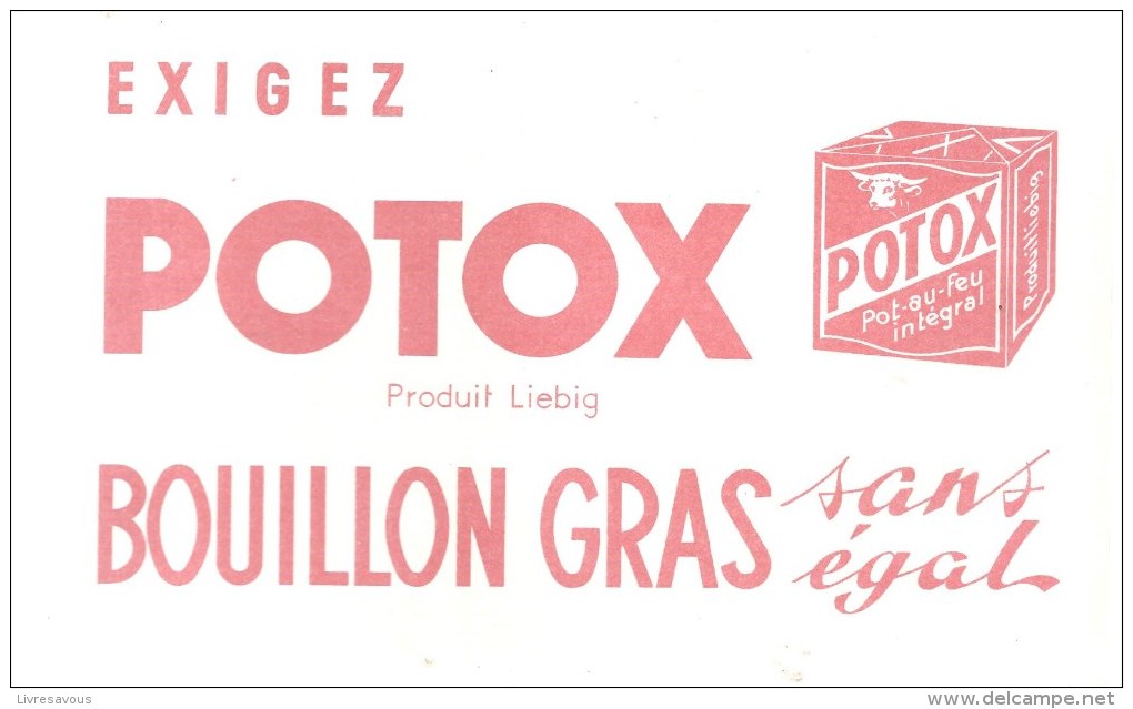 Buvard POTOX Exigez POTOX Bouillon Gras Sans égal - Potages & Sauces