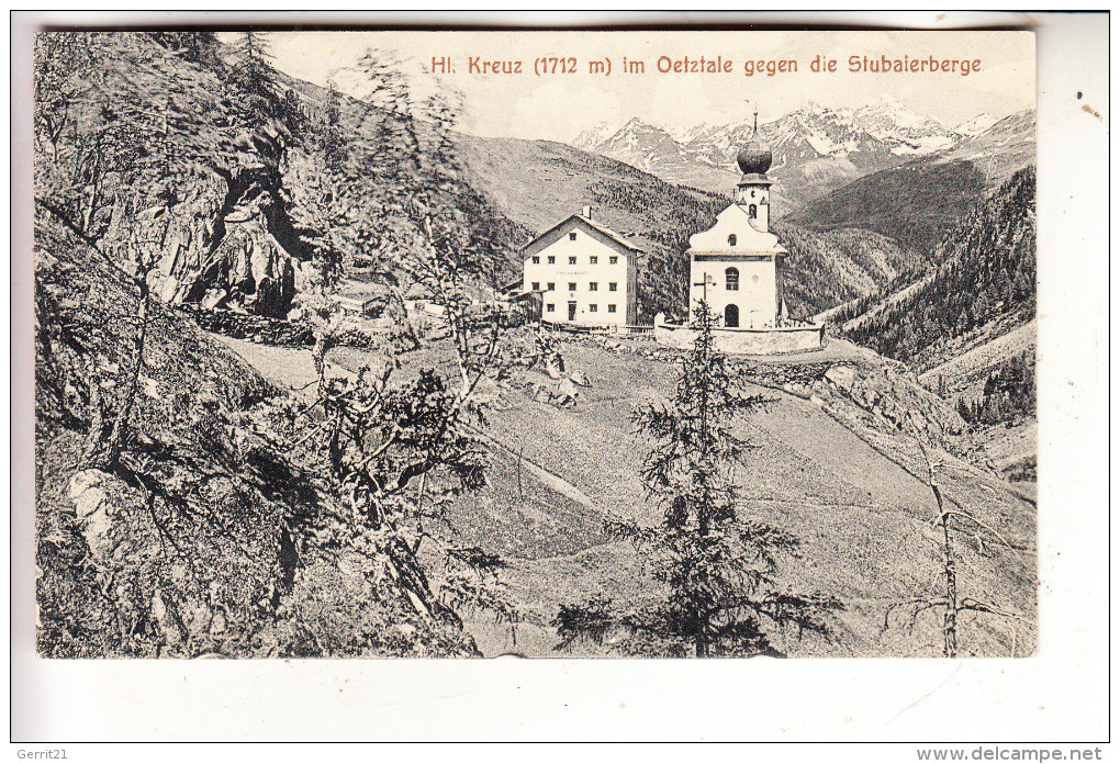 A 6450 SÖLDEN - HEILIGKREUZ, Ansicht 1912 - Sölden