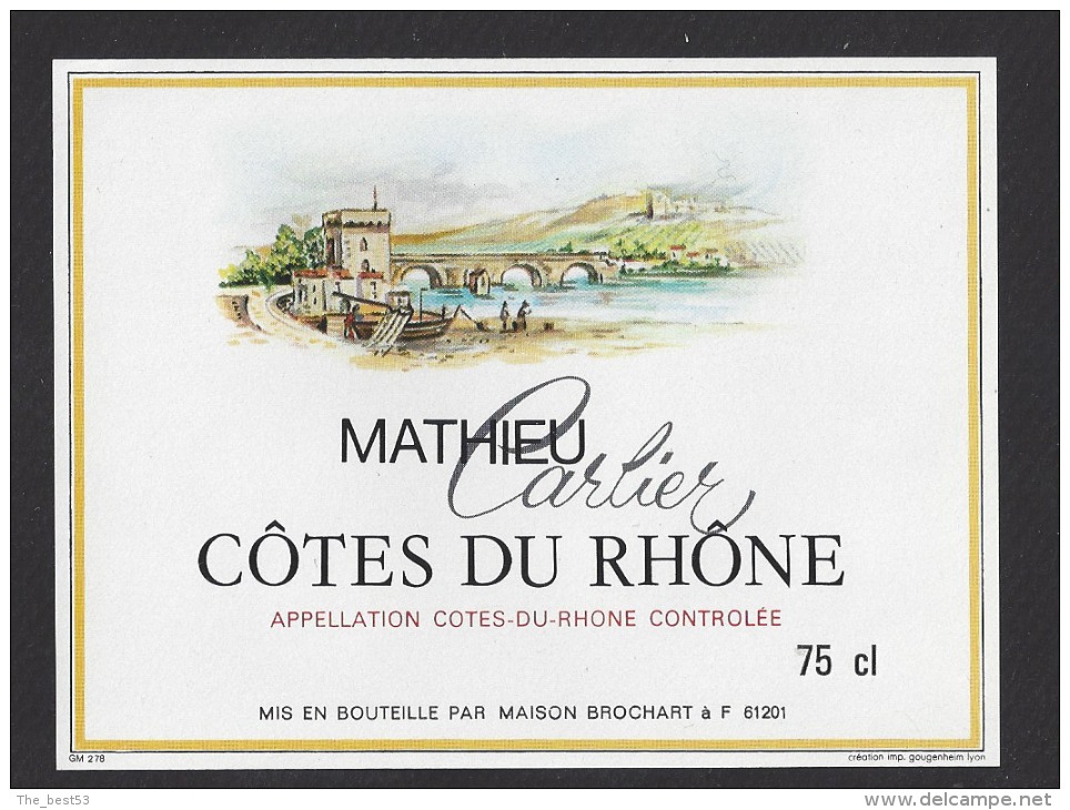 Etiquette De Vin  Côtes Du Rhône  -  Mathieu Carlier   -  Thème Pont  -  Brochart à 61201 - Bridges