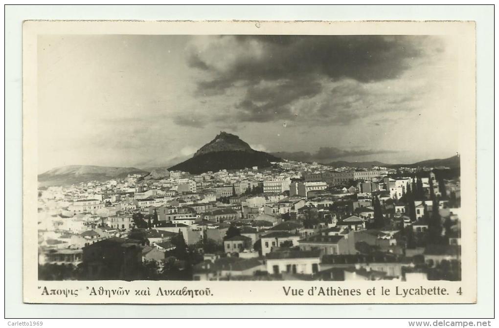 ATENE VUE D'ATHENES ET LE LYCABETTE NON VIAGGIATA F.P. - Grèce