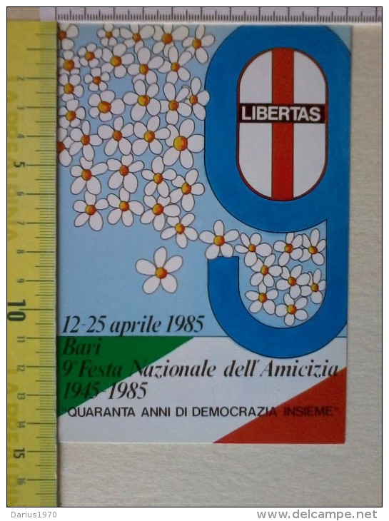 Cart.-   LIBERTAS -12-25 Aprile 1985- Bari 9° Festa Nazionale Dell'Amicizia 1945-1985. - Altri & Non Classificati