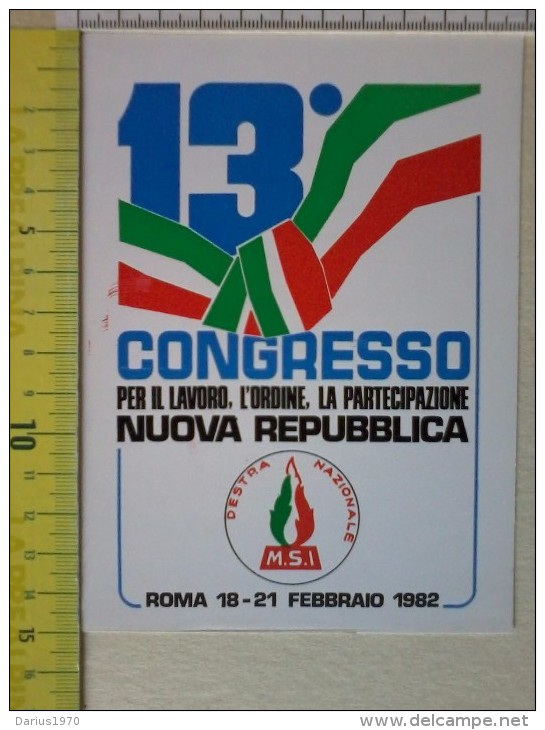 Cart.-   13° Congresso Per Il Lavoro,l'ordine,la Partecipazione - Nuova Repubblica - Roma 18-21 Febbraio 1982. - Altri & Non Classificati