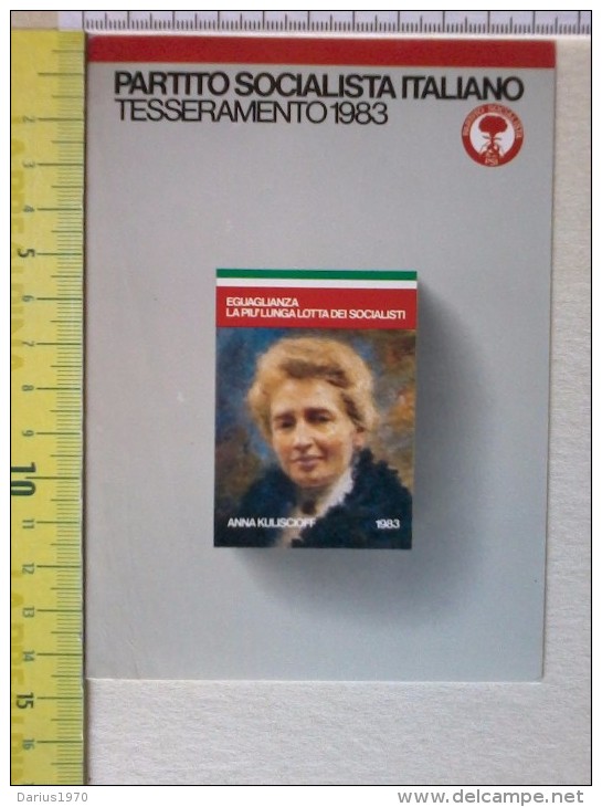 Cart.-   Partito Socialista Italiano - Tesseramento 1983 - Angela Kuliscioff. - Altri & Non Classificati