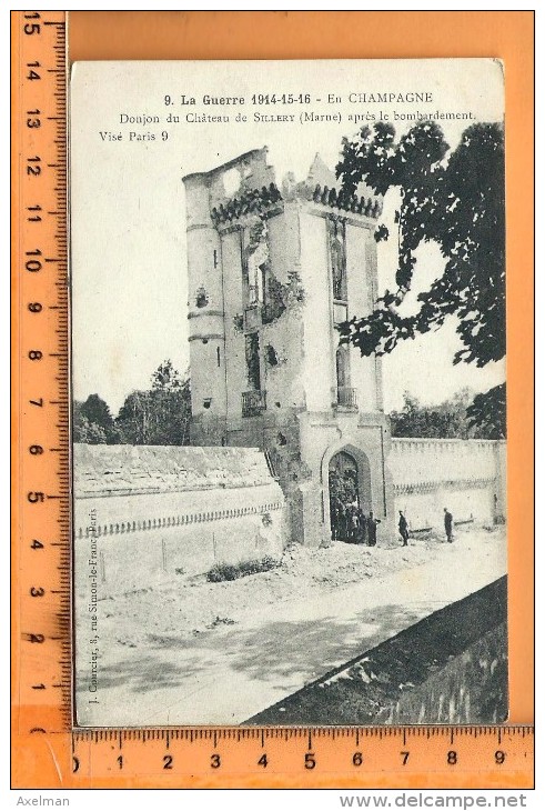 SILLERY: Guerre 1914-16, Donjon Du Château Après Le Bombardement - Sillery