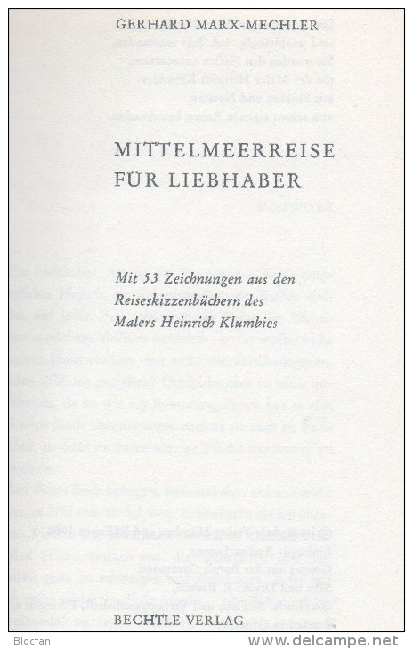 Mittelmeer-Reise Für Liebhaber Antiquarisch 14€ Reise-Information Und Lyrik Mit Skizzen Von Klumbies Book Natur Of World - Italien