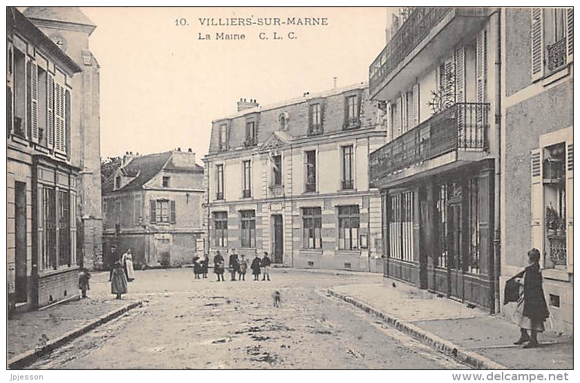 VAL DE MARNE  94  VILLIERS SUR MARNE    LA MAIRIE - Villiers Sur Marne