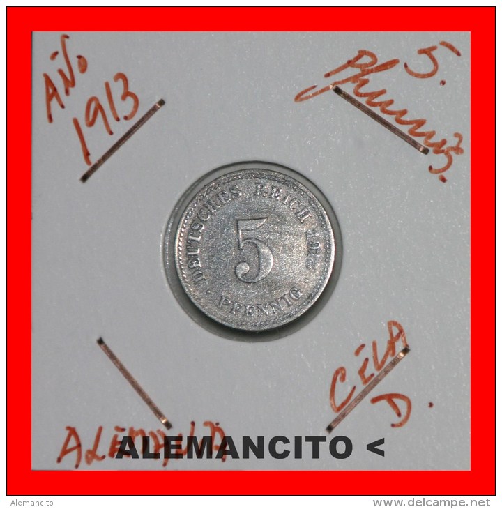 ALEMANIA  -   IMPERIO  -  DEUTSCHES REICH - 5 Pfn: AÑO 1913-D - 5 Pfennig