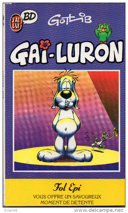 - J'ai Lu BD   -gai Luron    FOL EPI  AUTEUR   GOTIB 65 Pages - Gotlib