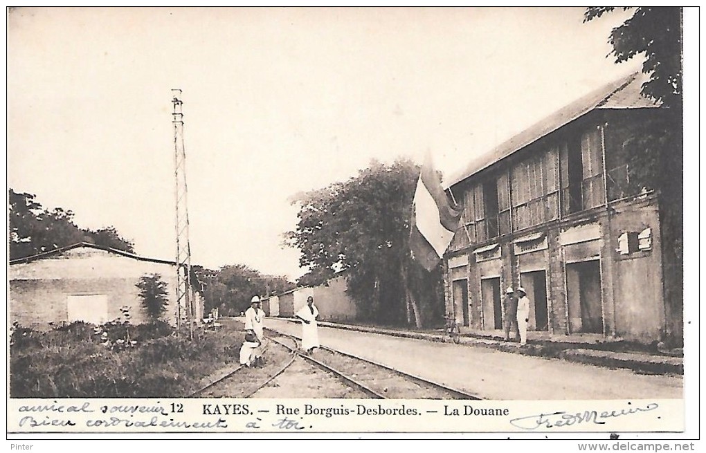 MALI - KAYES - Rue Borguis Desbordes - La Douane - Mali