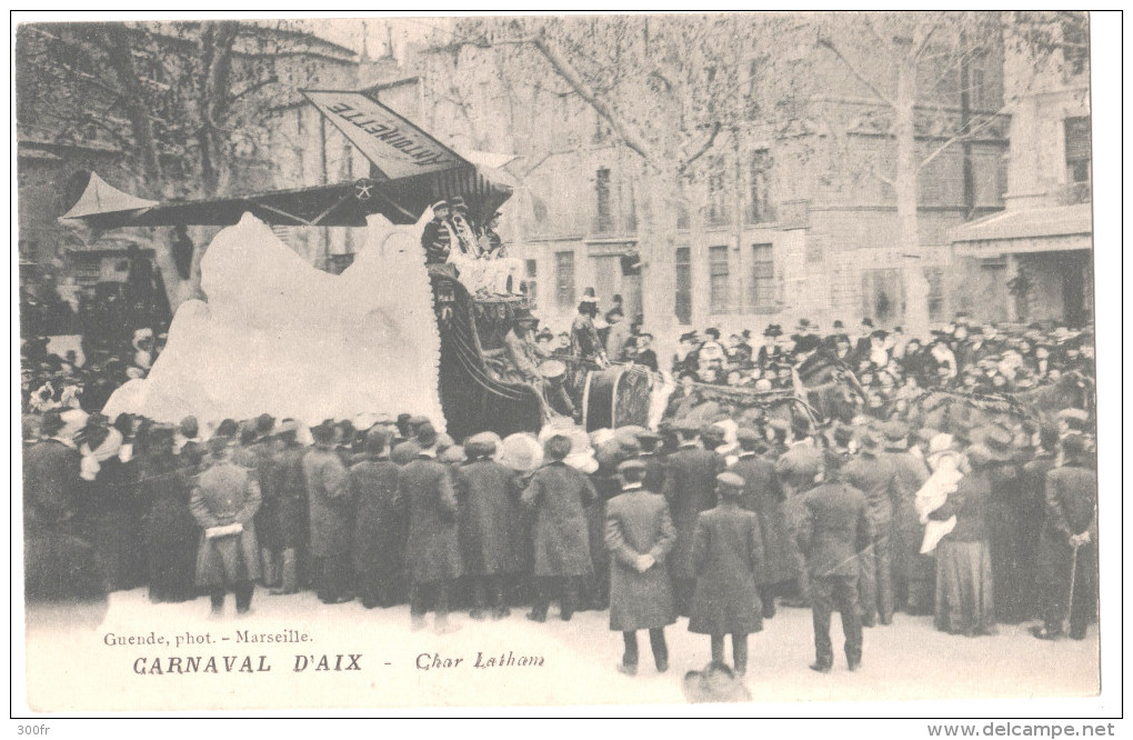 France CP Carnaval D´Aix  (13 Bouche Du Rhone)  Char Latham Kommes Femmes Costumes Animé - Aix En Provence