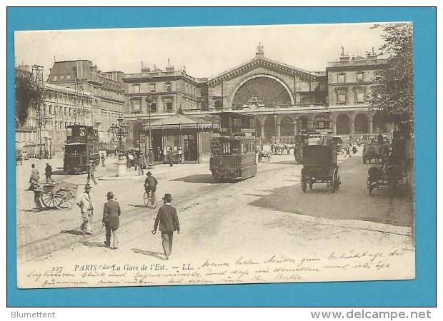 CPA 227 - Tramways La Gare De L'Est PARIS 75 - Trasporto Pubblico Stradale