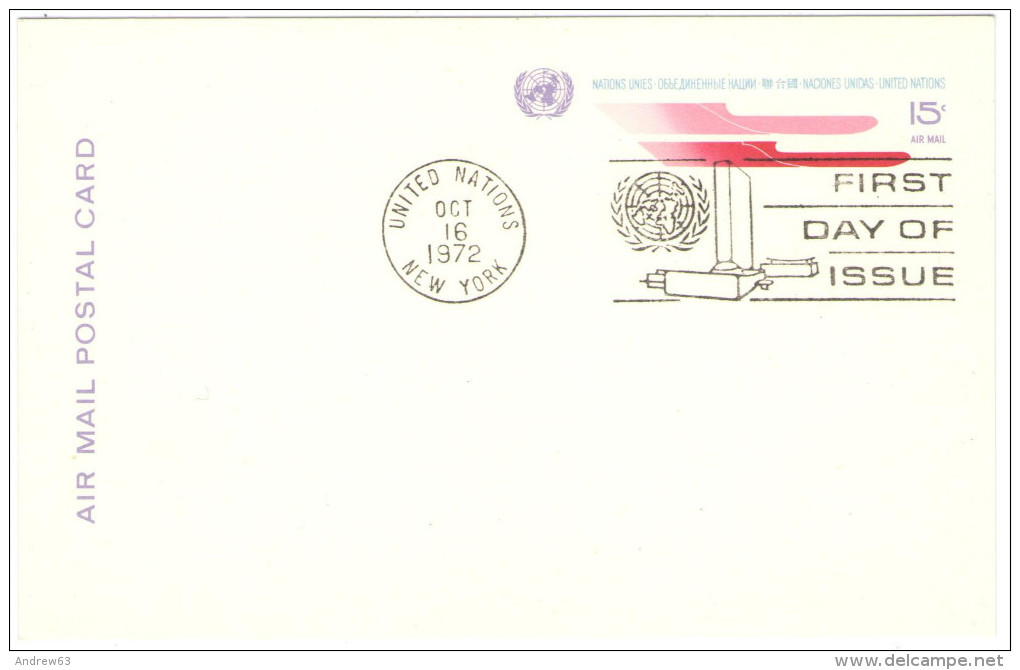 ONU - NAZIONI UNITE - UNITED NATIONS - NATIONS UNIES &ndash; 1972 - 15c - Air Mail - Carte Postale - Postal Card - In... - FDC