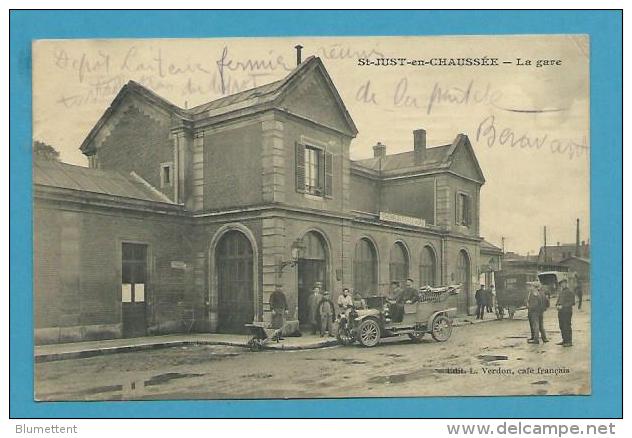 CPA Animée Automobile Devant La Gare De ST JUST EN CHAUSSEE 60 - Saint Just En Chaussee